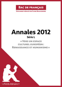 Bac de français 2012 - Annales Série L (Corrigé) - Réussir le bac de français