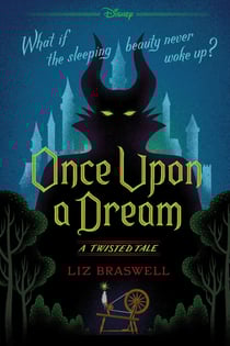 Once Upon a Dream - A Twisted Tale