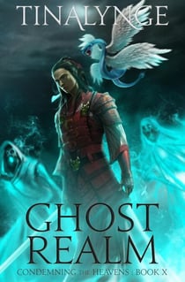 Ghost Realm - Condemning the Heavens, #10