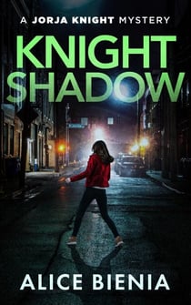 Knight Shadow - A Jorja Knight Mystery, #8