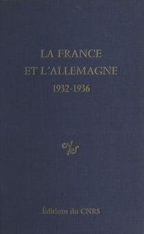 La France et l'Allemagne (1932-1936)