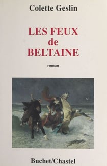 Les feux de Beltaine - Roman