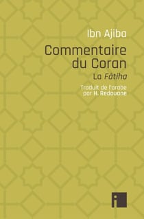 Commentaire du Coran - La Fatiha