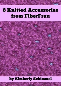 8 Knitted Accessories from FiberFrau - FiberFrau, #4