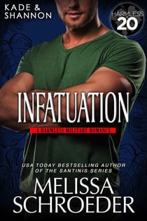 Infatuation - A Little Harmless Military Romance, #1