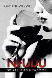 Nfudu - Skirts, Ties & Taboos