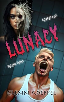 Lunacy - Altered Fate, #3