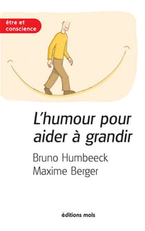 L'humour pour aider à grandir - Essai psychologique sur l'importance du rire