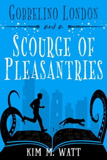 Gobbelino London & a Scourge of Pleasantries - Gobbelino London, PI, #1