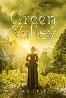 Green Valley - Shades of Hope Novella Collection, #0