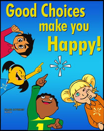 Good Choices Makes You Happy