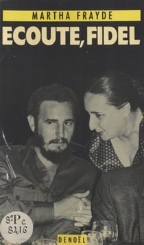 Écoute, Fidel