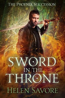 Sword in the Throne - The Phoenix Succession, #2