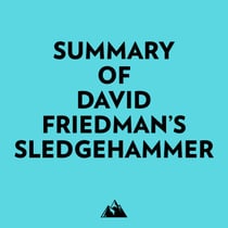 Summary of David Friedman's Sledgehammer