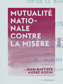 Mutualité nationale contre la misère - Pétition et proposition de loi à la Chambre des députés