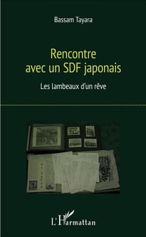 Rencontre avec un SDF japonais - Les lambeaux d'un rêve