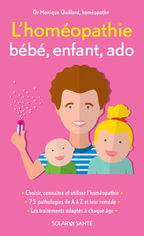 L'homéopathie, ma petite pharmacie familiale