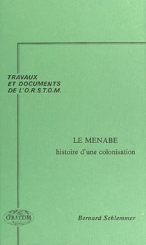 Le Menabe : histoire d'une colonisation