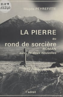 La pierre au rond de sorcière