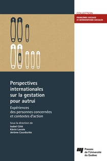 Perspectives internationales sur la gestation pour autrui - Expériences des personnes concernées et contextes d'action