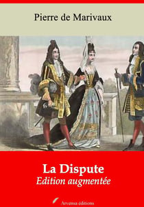 La Dispute – suivi d'annexes - Nouvelle édition 2019