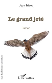 Le grand jeté - Roman