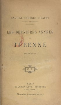 Les dernières années de Turenne - 1660-1675