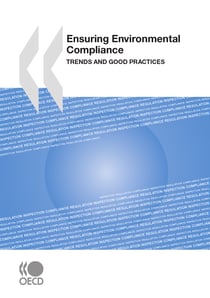 Ensuring Environmental Compliance - Trends and Good Practices