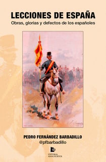 Lecciones de España - Obras, glorias y defectos de los españoles