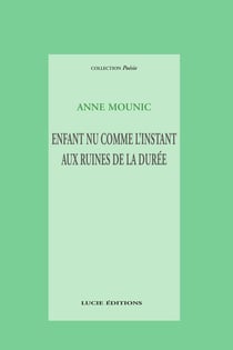 Enfant nu comme l'instant aux ruines de la durée