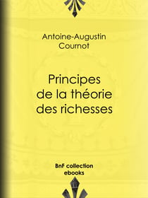 Principes de la théorie des richesses