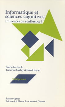 Informatique et sciences cognitives - Influences ou confluence ?