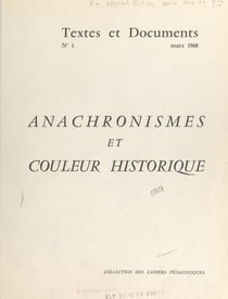 Anachronismes et couleur historique