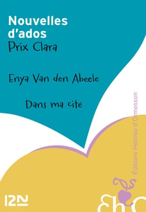 Dans ma cité - Prix Clara 2012