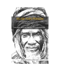 Relire Yves Person - L’État-nation face à la libération des peuples africains