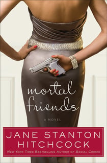 Mortal Friends - A Novel