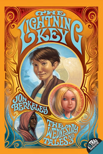 The Lightning Key - The Wednesday Tales No. 3