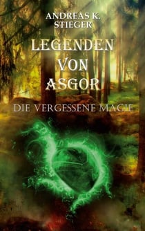 Legenden von Asgor - Die vergessene Magie