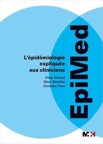 Epimed - L'épidémiologie expliquée aux cliniciens