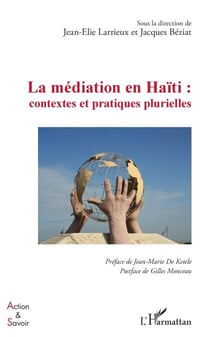 La médiation en Haïti : contextes et pratiques plurielles