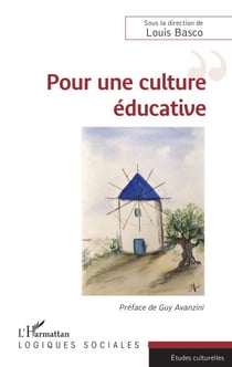Pour une culture éducative - Préface de Guy Avanzini