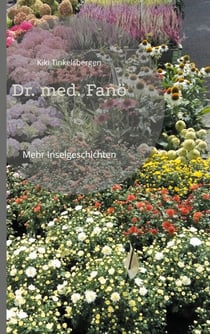 Dr. med. Fanö - Mehr Inselgeschichten