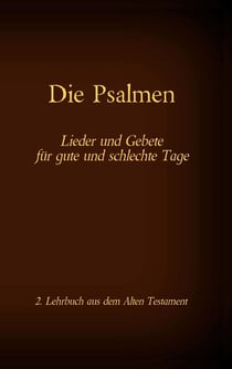 Die Bibel - Das Alte Testament - Die Psalmen - Einzelausgabe, Großdruck, ohne Kommentar