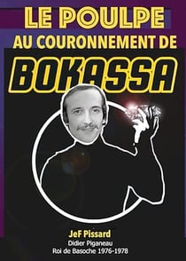 Le Poulpe au couronnement de Bokassa