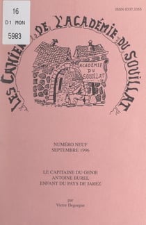 Le capitaine du génie Antoine Burel, enfant du Pays de Jarez - Suivi de Notes pour servir à l'histoire des communes de Dargoire (Loire), Tartaras (Loire), Saint-Jean-de-Touslas (Rhône), 1773-1850