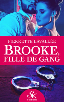 Brooke, Fille de gang