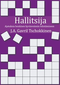 Hallitsija - Ajatuksia henkisen hyvinvoinnin edistämiseen