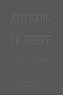 La Grève - Atlas Shrugged