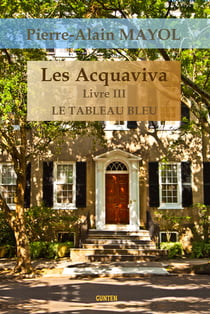 Les Acquaviva - Livre III - Le tableau bleu