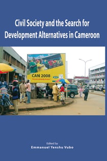 Civil society and the search for development alternatives in Cameroon